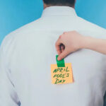 आज अप्रिल फूल, कसरी शुरु भयो मूर्ख बनाउन ?